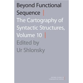 Beyond Functional Sequence: The Cartography Of Syntactic Structures ...
