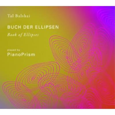 Buch Der Ellipsen - Book Of Ellipses: Music For Piano Four Hands (Digipack)