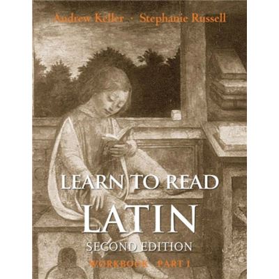 Learn To Read Latin, Second Edition (Workbook Part 1) (Paperback)