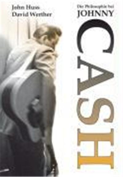 Die Philosophie bei Johnny Cash