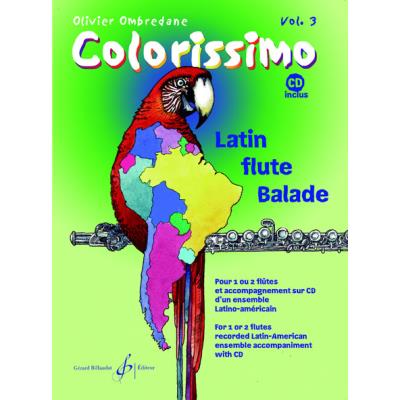 Partitions variété, pop, rock... BILLAUDOT OMBREDANE OLIVIER - COLORISSIMO VOL.3 + CD - FLÛTE Musique du monde