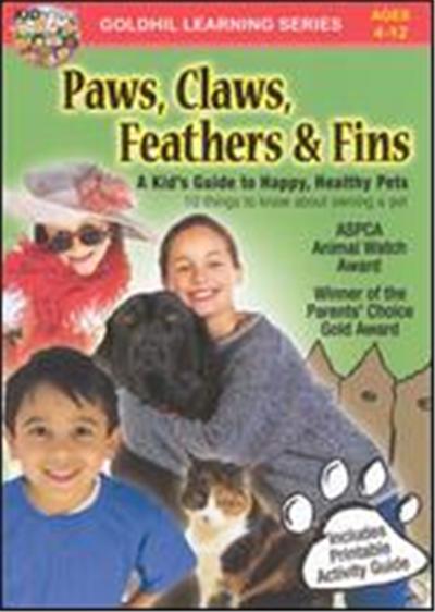 Paws, Claws, Feathers & Fins - A Kid's Guide to Happy, Healthy Pets - DVD Zone 1
