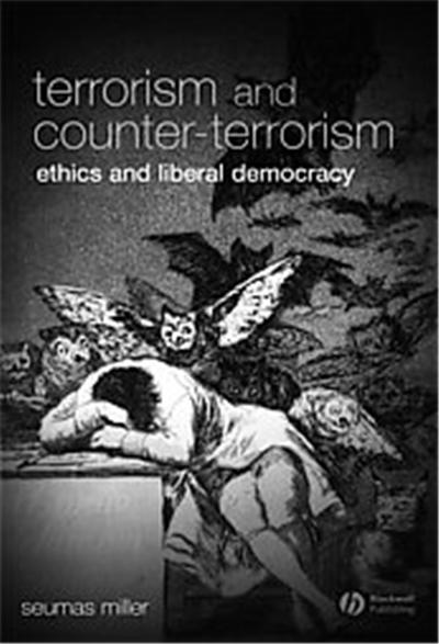 Terrorism and Counter-Terrorism, Blackwell Public Philosophy Series