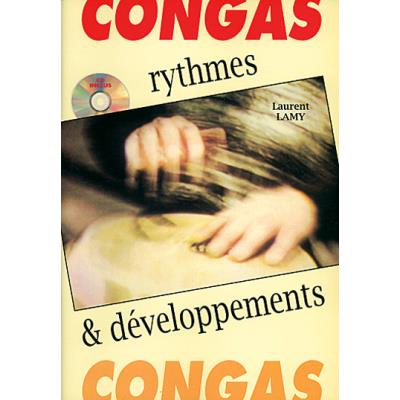 Méthodes et pédagogie PLAY MUSIC PUBLISHING LAMY LAURENT - CONGAS RYTHMES ET DEVELOPPEMENTS + CD - PERCUSSIONS Percussion