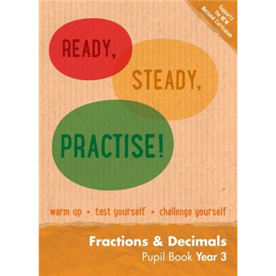 Year 3 Fractions And Decimals Pupil Book: Maths Ks2 (Ready, Steady, Practise!) (Paperback)