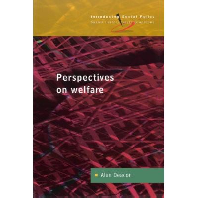 Perspectives on Welfare, Introducing Social Policy