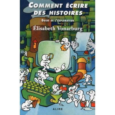 Comment Écrire Des Histoires