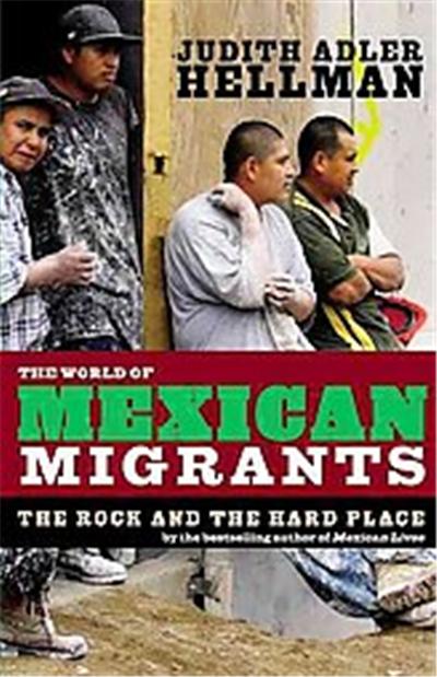 The World of Mexican Migrants