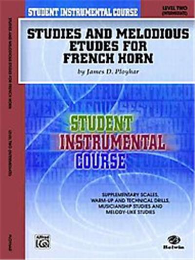 Student Instrumental Course, Studies and Melodious Etudes for French Horn, Level Two, Student Instrumental Course