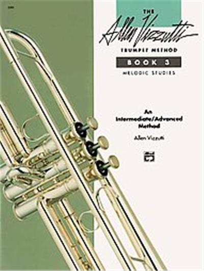The Allen Vizzutti Trumpet Method Book 3, Melodic Studies