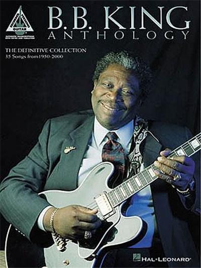 B.B King Anthology Guitare Tablature Edition