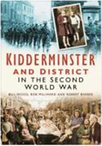 Kidderminster and District in the Second World War