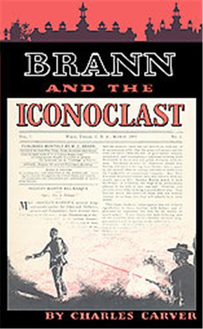 Brann and the Iconoclast