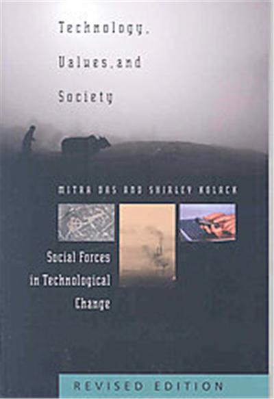 Technology, Values, and Society, American University Studies Xi: Anthropology and Sociology
