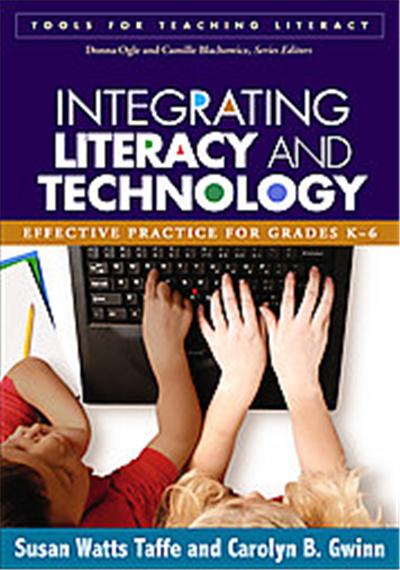 Integrating Literacy and Technology, Tools for Teaching Literacy