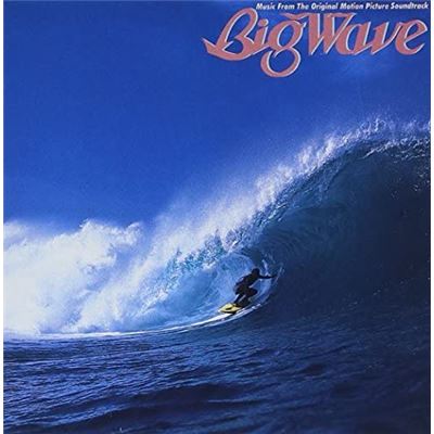 Big Wave - 30th Anniversary Edition