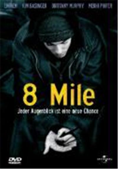 8 Mile - Jeder Augenblick ist eine neue Chance