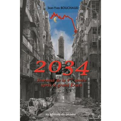 2034, Journaux De La 4Ème Année Après Le Grand Krach