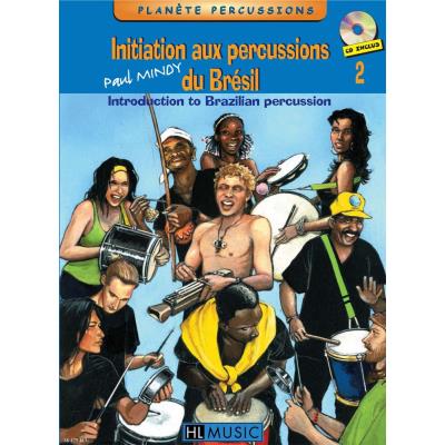 Méthodes et pédagogie LEMOINE MINDY PAUL - INITIATION AUX PERCUSSIONS DU BRÉSIL VOL.2 Percussion