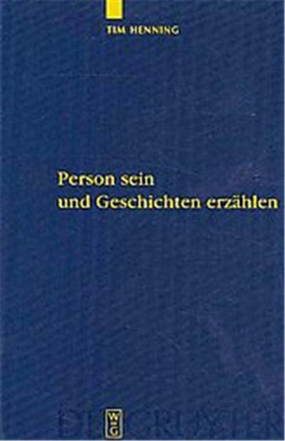 Person Sein Und Geschichten Erzahlen, Quellen Aund Studien Zur Philosophie