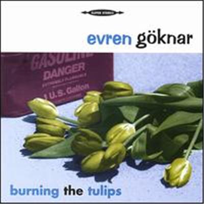 Burning the Tulips
