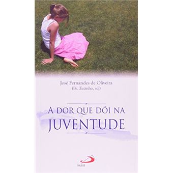 A Dor Que Dói Na Juventude - 1