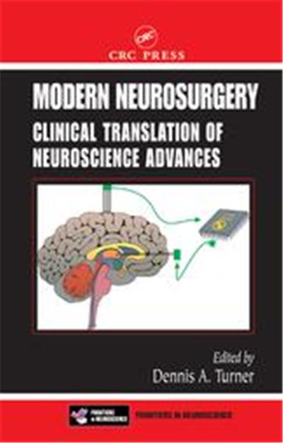Modern Neurosurgery, Methods & New Frontiers in Neuroscience Series.