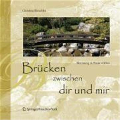 Brücken zwischen dir und mir