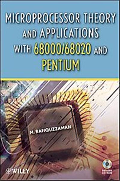 Microprocessor Theory and Applications With 68000/68020 and Pentium