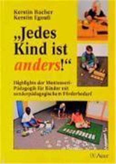 ' Jedes Kind ist anders!'