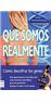 Que somos realmente_0