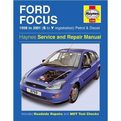 Ford Focus Petrol & Diesel (98-01) Haynes Repair Manual - [Livre en VO]