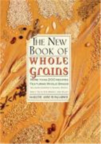 New Book of Whole Grains