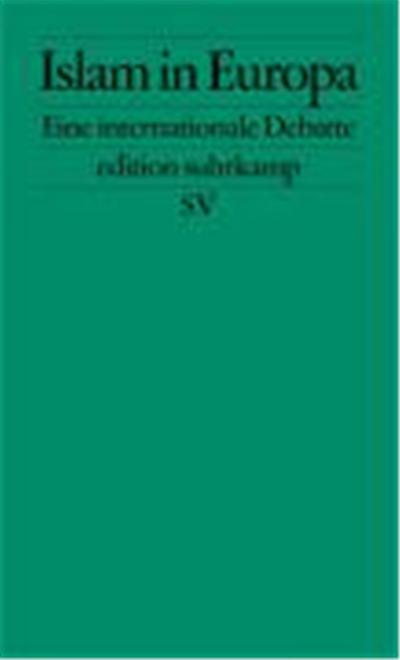 Islam in Europa,  Edition Suhrkamp