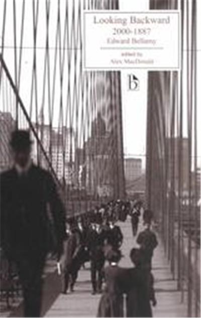 Looking Backward, Broadview Literary Texts Series