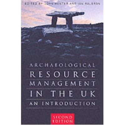 Archaeological Resource Management in the UK