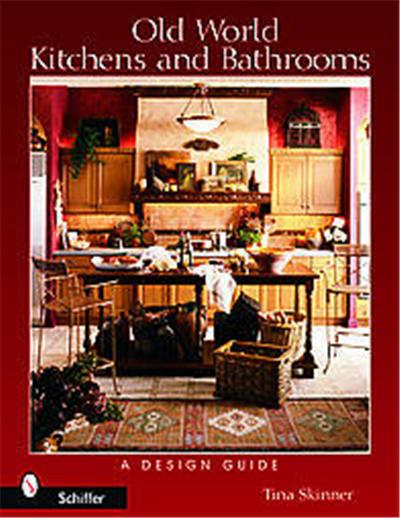 Old World Kitchens and Bathrooms