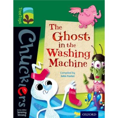 Oxford Reading Tree Treetops Chucklers: Level 12: The Ghost In The Washing Machine (Paperback)