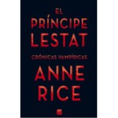El Príncipe Lestat - Rice, Anne