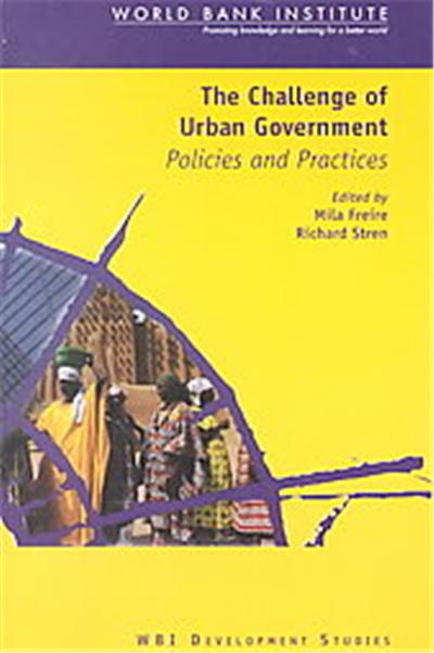 The Challenge of Urban Government, Wbi Development Studies