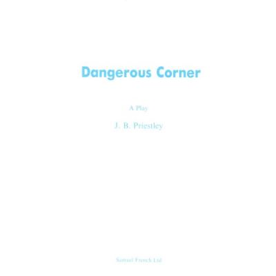 Dangerous Corner,  French's Acting Edition