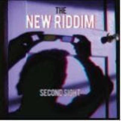 Second Sight - New Riddim, The
