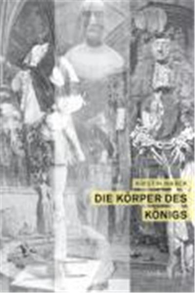 Die Körper des Königs