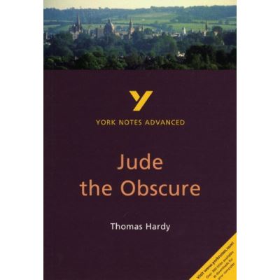 York Notes Advanced on Thomas Hardy's Jude the Obscure