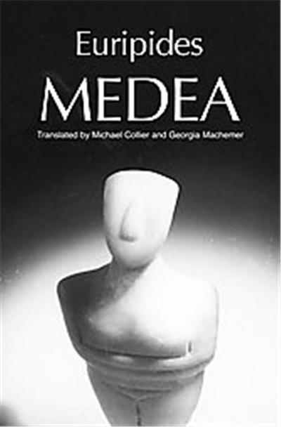 Euripides' Medea, The Greek Tragedy in New Translations