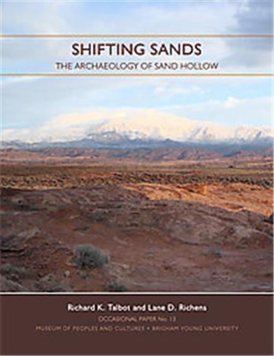 Shifting Sands, Byu Museum of Peoples and Cultures Occassional Papers