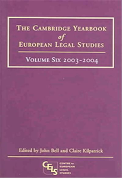 Cambridge Yearbook of European Legal Studies, 2003-2004, Cambridge Yearbook Of European Legal Studies