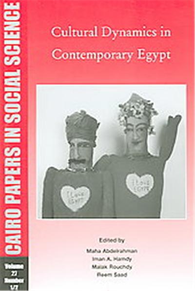 Cultural Dynamics in Contemporary Eygpt, Cairo Papers in Social Science