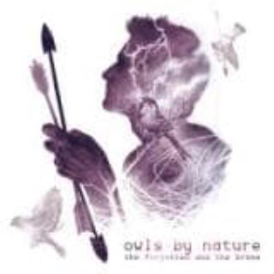 The Forgotten And The Brave - Owls By Nature
