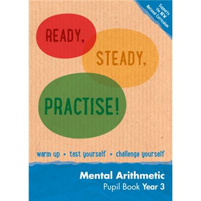 Year 3 Mental Arithmetic Pupil Book: Maths Ks2 (Ready, Steady, Practise!) (Paperback)